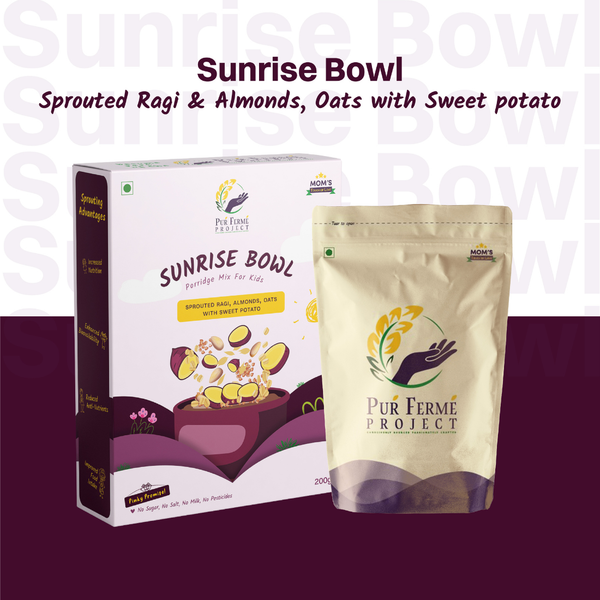 Sunrise Bowl - Sprouted Ragi, Almonds, Oats and Sweet Potato Porridge Mix for Kids